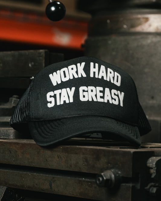 Work Hard Stay Greasy Hat