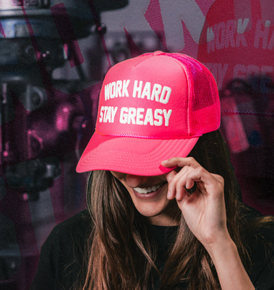 WORK HARD STAY GREASY HAT