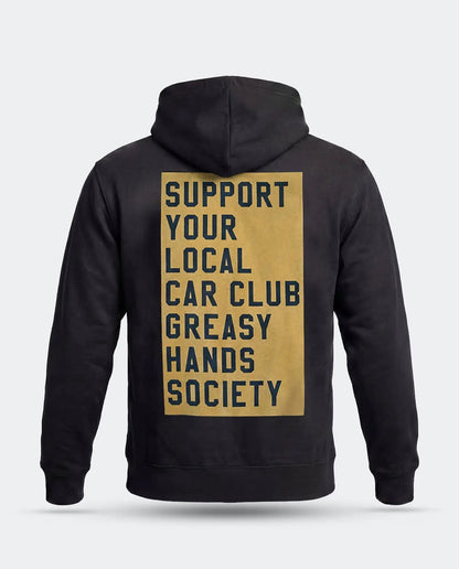 A black pullover hoodie shown from the back, featuring a large tan rectangular graphic with the text 'SUPPORT YOUR LOCAL CAR CLUB GREASY HANDS SOCIETY' printed in dark black lettering - Support your Local Car Club Hoodie by Greasy Hands Society