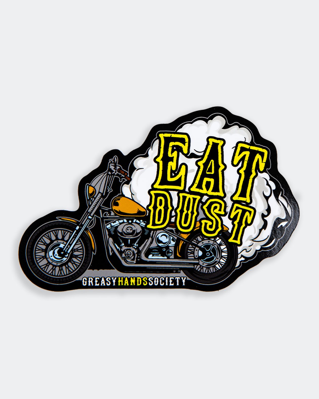 Eat Dust Motorcycle Sticker - Greasy Hands Society 