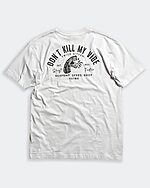 don't kill my vibe back side white graphic tee